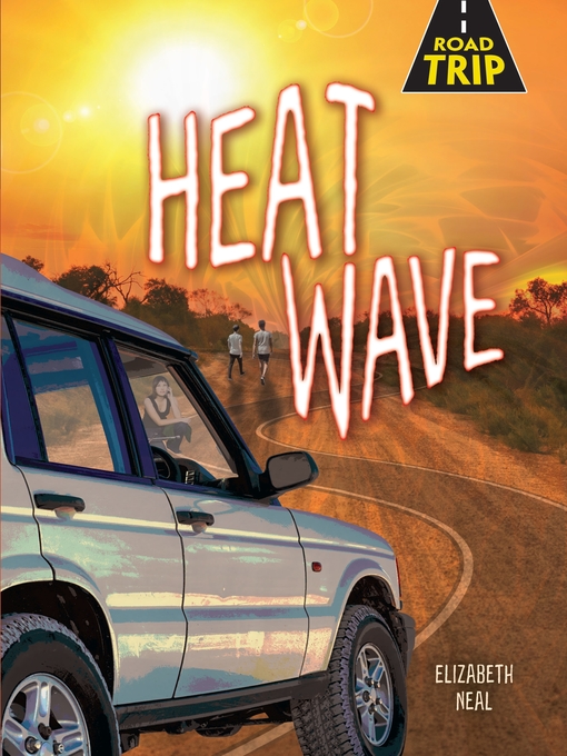 Title details for Heat Wave by Elizabeth Neal - Available